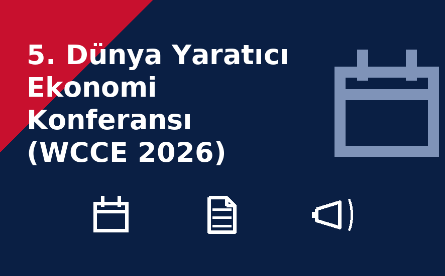 5. Dünya Yaratıcı Ekonomi Konferansı (WCCE 2026)