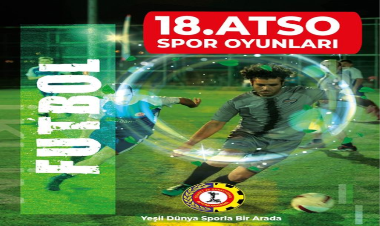 18. ATSO SPOR OYUNLARI FUTBOL